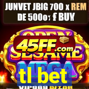 tl bet